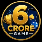 6Crore Game download free real earning app